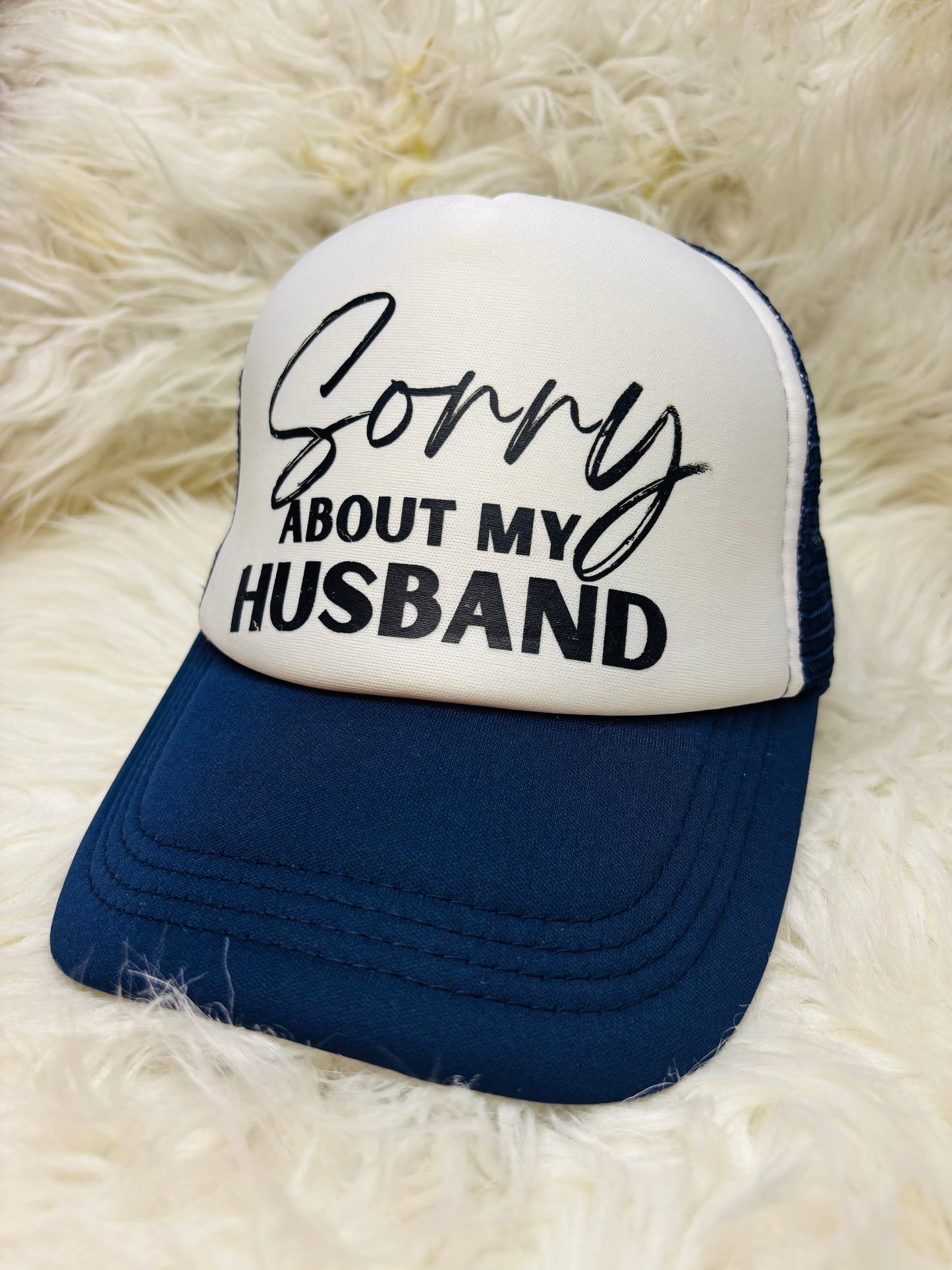 Sorry about my husband