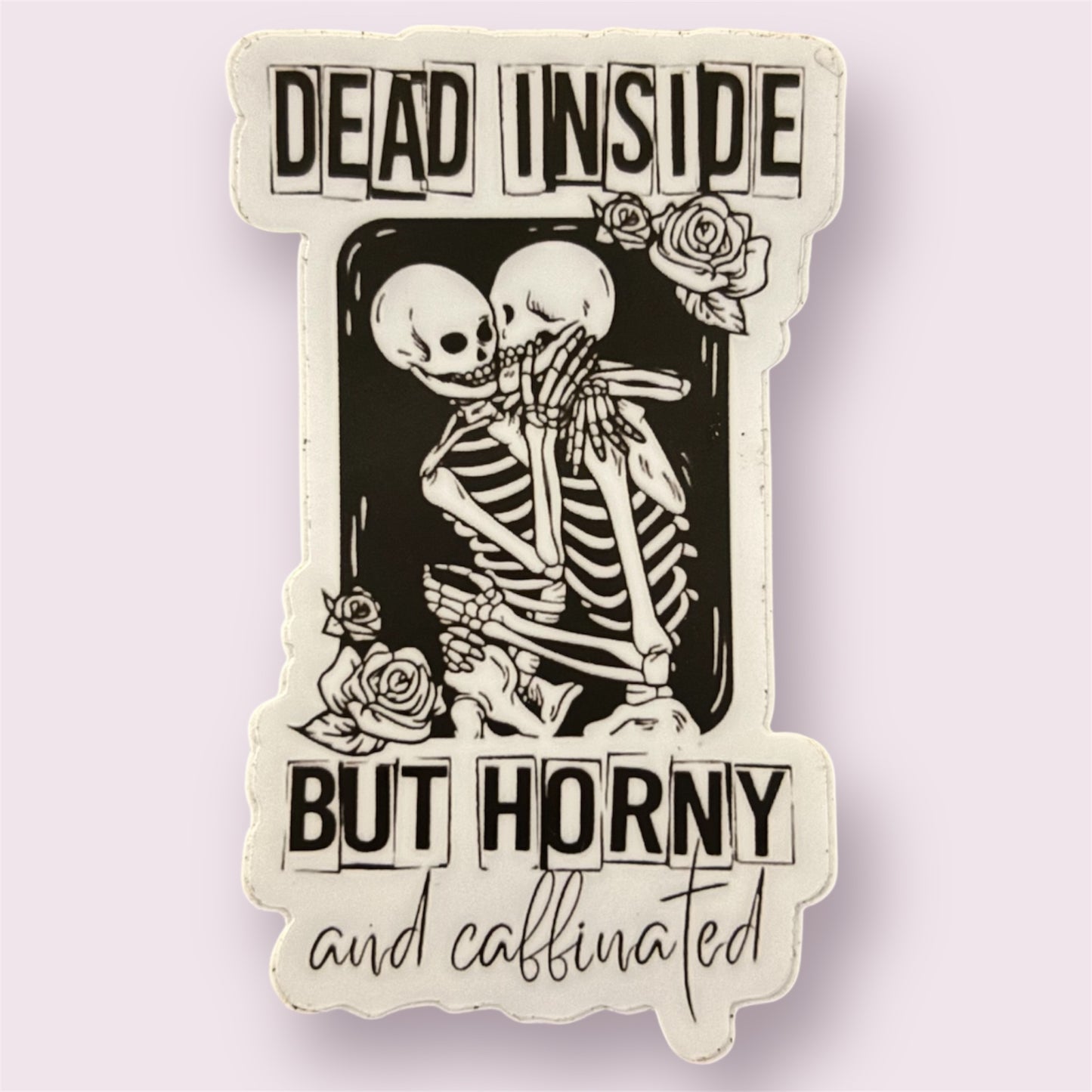 Dead inside But Horny