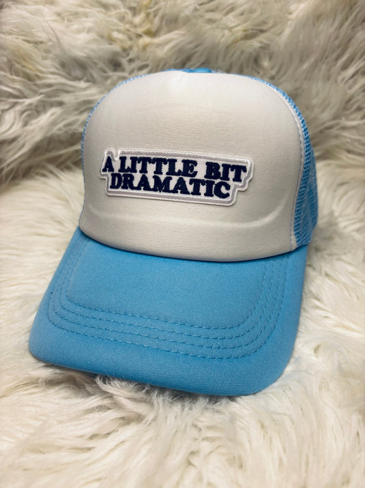 A little bit dramatic