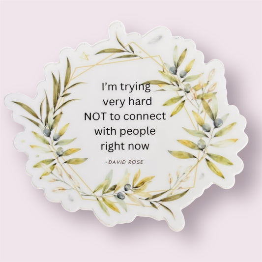 Trying not to connect with people